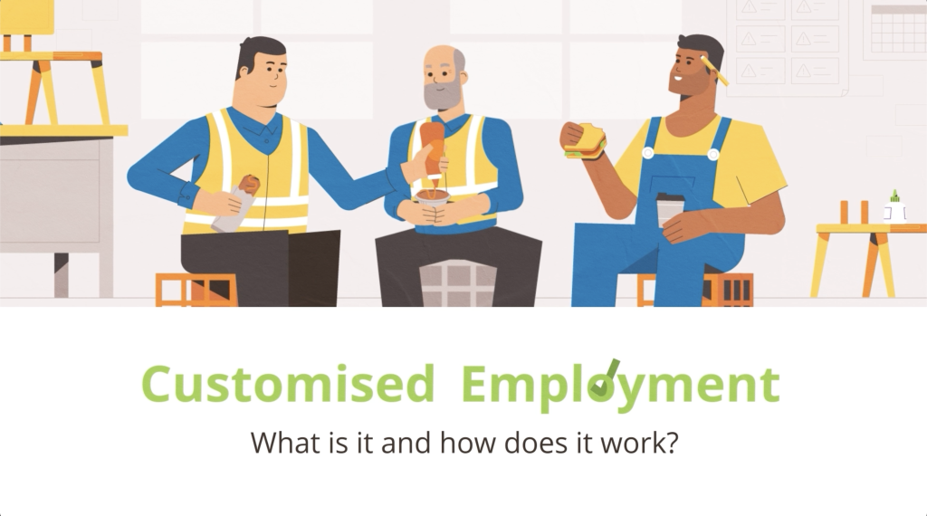 Title screen of the animated explainer video series about Customised Employment