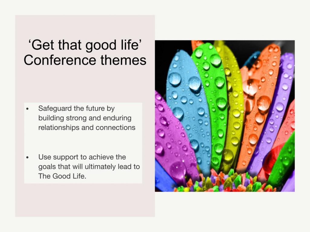Stated themes of the Get That Good Life! conference