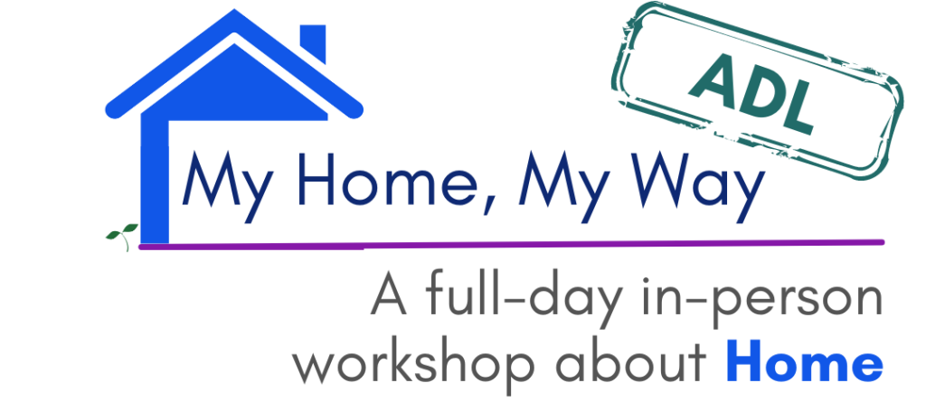 My home, my way - a full-day, in-person workshop about home in Adelaide