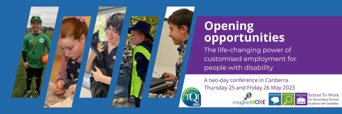 Banner for the Opening Opportunities conference featuring photos of five young people with disability in valued work roles including football referee, business owner, veterinary assistant, childcare assistant, and admin assistant.