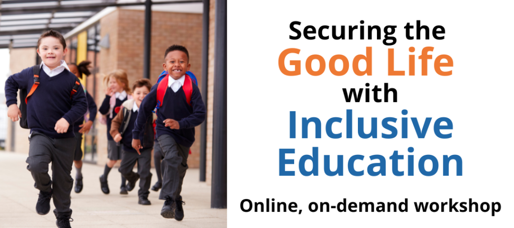 Announcement of the online workshop, Securing the Good Life through Inclusive Education