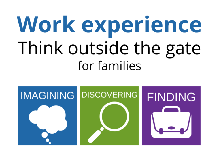 Work experience: think outside the gate for families