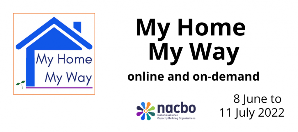 My Home, My Way online and on-demand